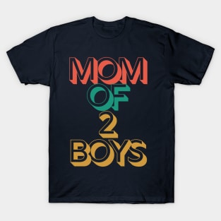 Mom of 2 Boys T-Shirt